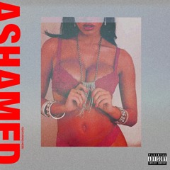 Ashamed ft. NE$$