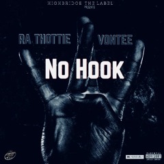 No Hook (Freestyle) Vontee x Ra Thottie (Prod.StunnaJBeats)