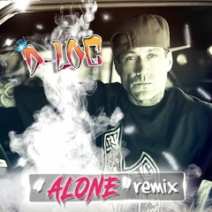 D-Loc ALONE Remix