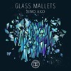 sino-ako-glass-mallets-mudita-sound-records-mudita-sound