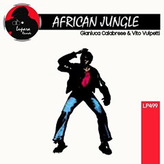 Gianluca Calabrese & Vito Vulpetti - African Jungle