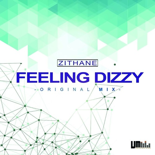 Zithane - Feeling Dizzy (Original Mix)