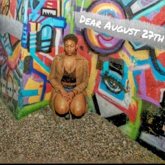 Dear August 27th