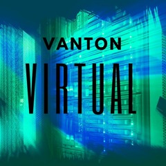 Vanton - Virtual