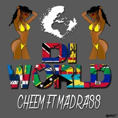 DI WORLD - CHEEM FT MADDRASS (OFFICIAL SONG)