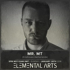 Elemental Arts Presents: Mr.Mt