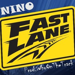 Fast Lane (Prod.WhoOnTheTracK)