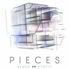Pieces (Demo) | Beach Mystic