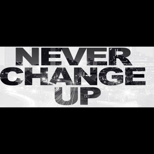 Skeez X Never Change Up
