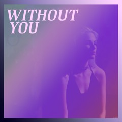 Without You