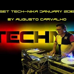 Set Tech-Nika January 2018 By Augusto Carvalho