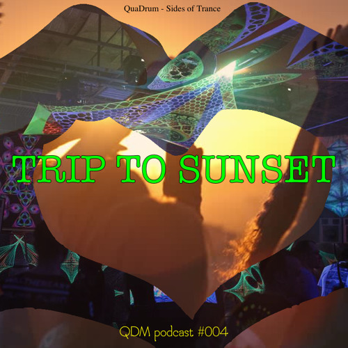 QDMP#004 || QuaDrum - Sides of Trance - Trip to Sunset