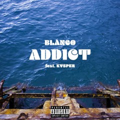 Addict (feat. Kvsper)