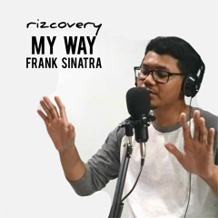 #RIZCOVERY My Way (Cover Frank Sinatra/Seth MacFarlane)