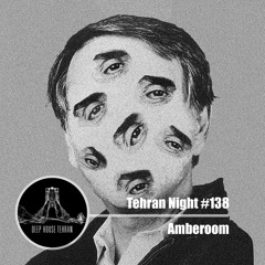 Tehran Night #138 Amberoom