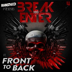 BREAK N ENTER 004 FT. FRONT TO BACK