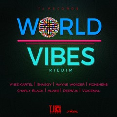 World Vibes Riddim Mix ▶JAN 2018▶Vybz Kartel,Konshens,Charly Blacks,Shaggy & More (TJ Records)