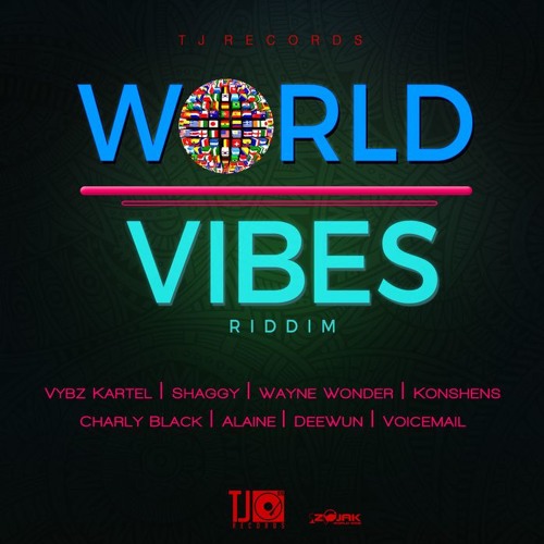 World Vibes Riddim Mix ▶JAN 2018▶Vybz Kartel,Konshens,Charly Blacks,Shaggy & More (TJ Records)