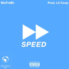 Speed (Prod. Lil Coop)