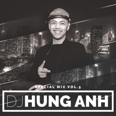 Mixtape Vol 5 - Dj HungAnh