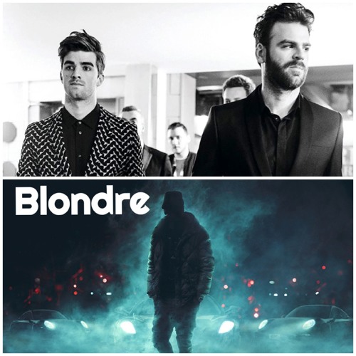 All We Know x Break It Down - (Chainsmokers x Tisoki) - [Blondre Mashup]