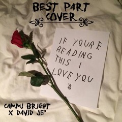 Best Part Cover (Cammi Bright And David Je')