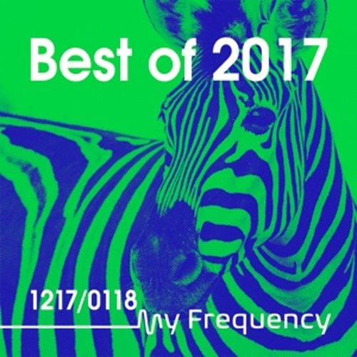 My Frequency 1217/0118 - Best of 2017