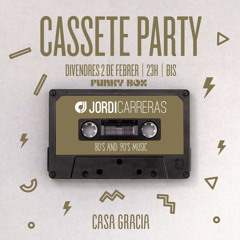 JORDI CARRERAS - Cassette Casa Gracia (Funkybox Mix)
