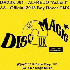 DMX2K 001 AA - ALFREDO - "Action!" (Boy Raver 2018 remix) sample