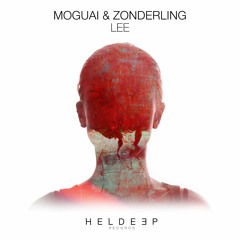 MOGUAI & Zonderling - Lee [OUT NOW]