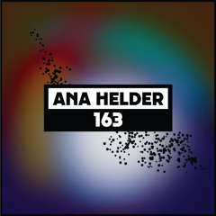 Dekmantel Podcast 163 - Ana Helder