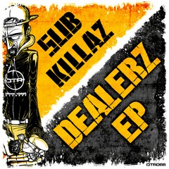 DTR066 - SUB KILLAZ - DEALERZ EP  **OUT NOW**