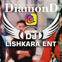Diamond || Remix || Gurnam Bhullar || Punjbai latest song 2018
