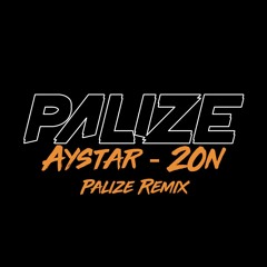 Aystar Ft Saf1 - 2on (Palizé Remix)[FREE DOWNLOAD]