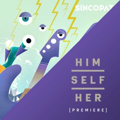 HSH_PREMIERE: Just Her - Retrospective (Original Mix) [Sincopat]