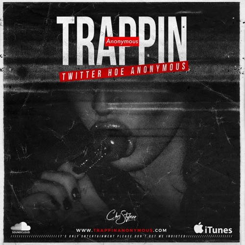 Stream episode Twitter Hoe Anonymous by Trappin Anonymous podcast