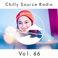 Chilly Source Radio Vol66 KRO , pinoko Guest mix