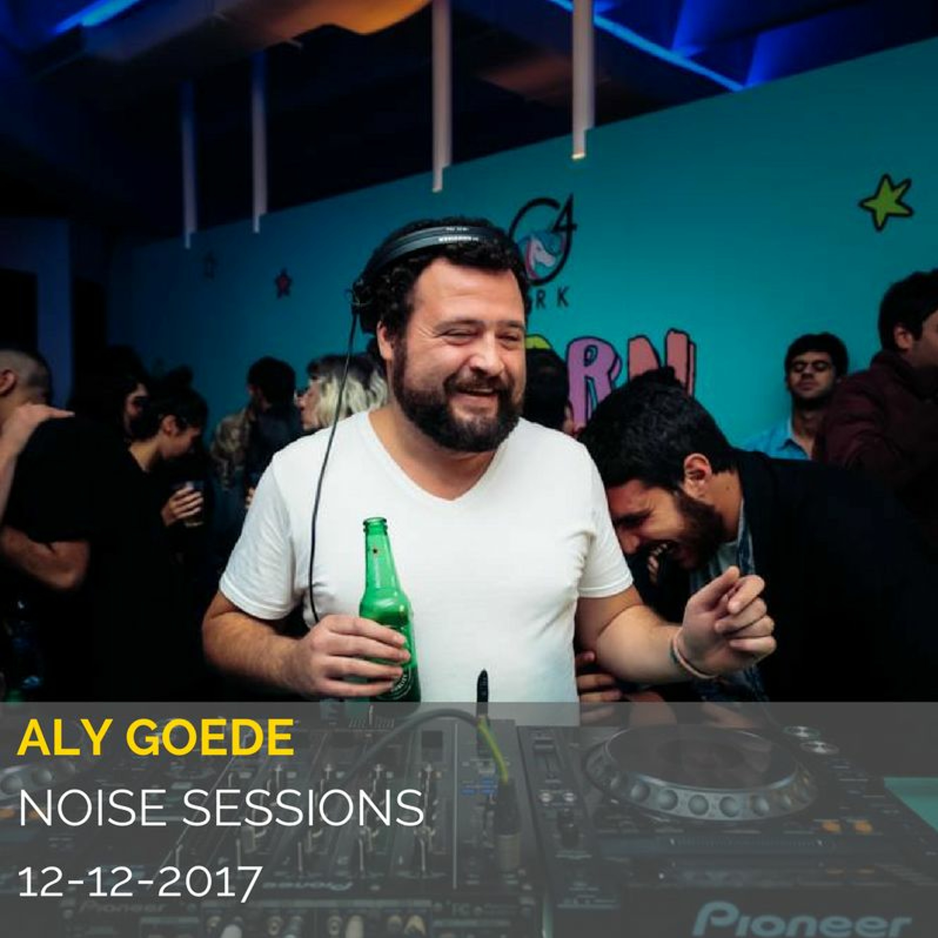 Aly Goede @ Noise Sessions 12-12-2017 episode artwork