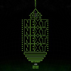 NEXT (Prod. OakerDidIt)