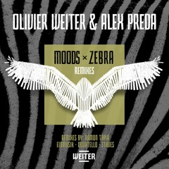 Olivier Weiter & Alex Preda - Zebra (Staves Zoo Remix)