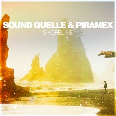 Sound Quelle & Piramex - Shoreline