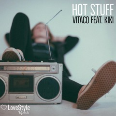 Vitaco feat. Kiki - Hot Stuff