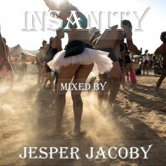 "INSANITY"       THE DEEP - HOUSE MIX 2K18 by JESPER JACOBY