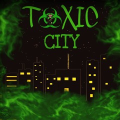 Toxic City