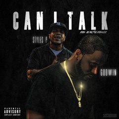 Can I Talk Ft Styles P