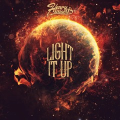 Henry Himself - Light It Up [Stream on Spotify]