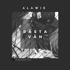 Alawie - Bästa Vän