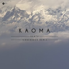Kaoma - Bantu (Tennebreck Remix)