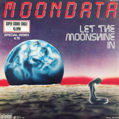 Moondata "Let the Moonshine In (Dub)" - Bellaphon 12" - Germany, 1984 - SOLD