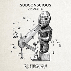 Subconscious - Andesite (Original Mix)